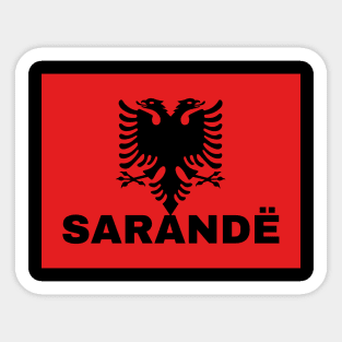 Sarandë City in Albanian Flag Sticker